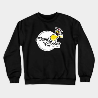 Semi Sober Traveler Pina Colada design with solid background Crewneck Sweatshirt